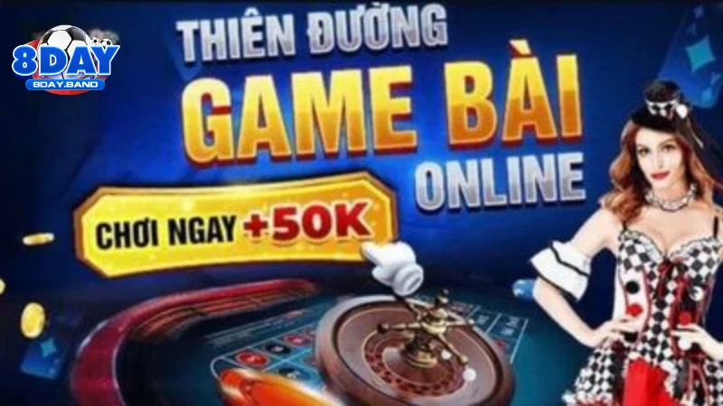 Các game trong thiên đường game bài đổi thưởng 8day