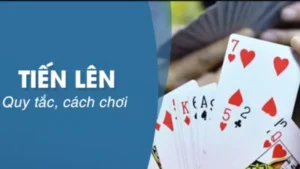 Lưu ý chơi game đánh bài tiến lên