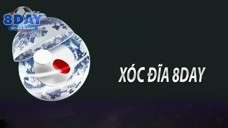 Xóc đĩa là game casino 8DAY được yêu thích nhất